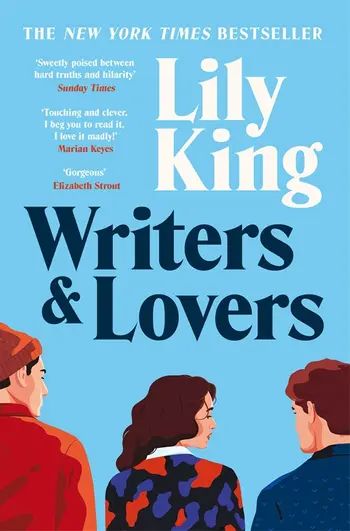 Book cover for 9781529033137 Writers And Lovers, Sunday Humor, Lily King, Best Fiction Books, King Book, Life Affirming, Hard Truth, Book Week, Elle Magazine