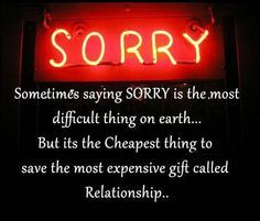 love is... being able to say you are sorry | Saying sorry doesn't make you weak. Just being able to say it takes ... Say Sorry Quotes, Love Breakup Quotes, Sorry Quotes, Love Quotes Tumblr, Say Sorry, Motivational Images, Expensive Gifts, Touching Quotes, Saying Sorry