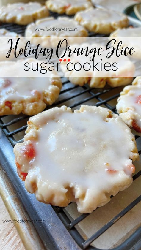 Christmas Orange Cookies, Sugared Orange Slices, Orange Slice Cookies Recipes, Orange Cookies Recipes Christmas, Orange Slice Oatmeal Cookies, Orange Blossom Cookies, Dried Fruit Cookies Recipe, Orange Slice Cookies Decorated, Orange Slice Candy Cookies