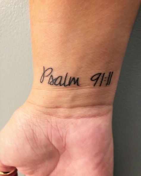 Psalm 91:11 wrist tattoo Psalms 91:11 Tattoo, Psalm 91 11 Tattoo, Bible Verse Wrist Tattoo, Psalm 91 Tattoos For Women, Psalms 91 Tattoo For Women, Psalms 91 Tattoo, Psalm 91 Tattoo, Christian Versus, Psalm Tattoo