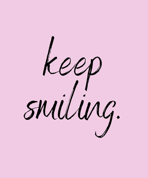 I Love Pink Quotes, Quote About Smile Happiness, Quotes Smile Positive, So Happy Quotes, Just Smile Quotes, Bee Hoodie, Keep Smile, Keep Smiling Quotes, Good Happy Quotes