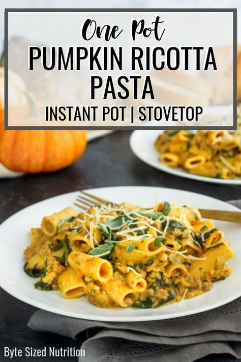 One Pot Pumpkin Ricotta Pasta made with canned pumpkin, creamy ricotta, and spicy Italian chicken sausage. This easy one pot meal is ready in 30 minutes, making it perfect for busy weeknight dinners. Instant Pot and stovetop instructions included. | www.bytesizednutrition.com #instantpot #pumpkinpasta Dinners Instant Pot, Creamy Pumpkin Pasta, Pumpkin Ricotta, Instant Pot Pumpkin, Pumpkin Sausage, Sausage Pasta Recipes, Italian Chicken Sausage, Italian Sausage Pasta, Sage Sausage