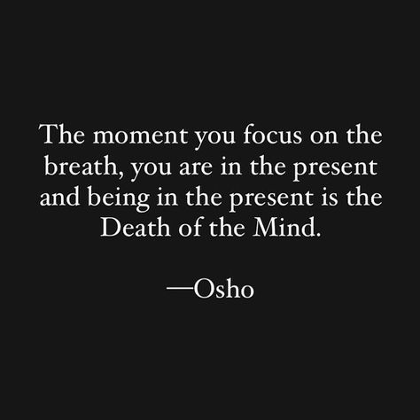 Oshx Maroon on Instagram: "The breath is the most apt activity which can be termed as in the present, no other activity can be as close to existence as the breath itself, as inhaling and exhaling is an instinct and a part of the eternal law, we have been breathing sub-consciously, to breathe consciously, in totality, becoming the breath itself, makes you to be in the present. —Osho, ES DHAMMO SANANTANO @oshxmaroon #bookstagram #books #quotes #present #live #liveauthentic #spirituality #medit Osho Books, Conscious Breathing, Be In The Present, Loa Quotes, Breathe Quotes, Fly Quotes, Osho Quotes, Books Quotes, The Covenant