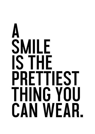 Buy 'A Smile is the prettiest thing you can wear.' by HoneymoonHotel as a T-Shirt, Classic T-Shirt, Tri-blend T-Shirt, Lightweight Hoodie, Women's Fitted Scoop T-Shirt, Women's Fitted V-Neck T-Shirt, Women's Relaxed Fit T-Shirt, Graphic T-... Phrase Motivation, Honeymoon Hotel, Fashion Quotes, Happy Quotes, The Words, Woman Quotes, True Quotes, A Smile, Words Quotes