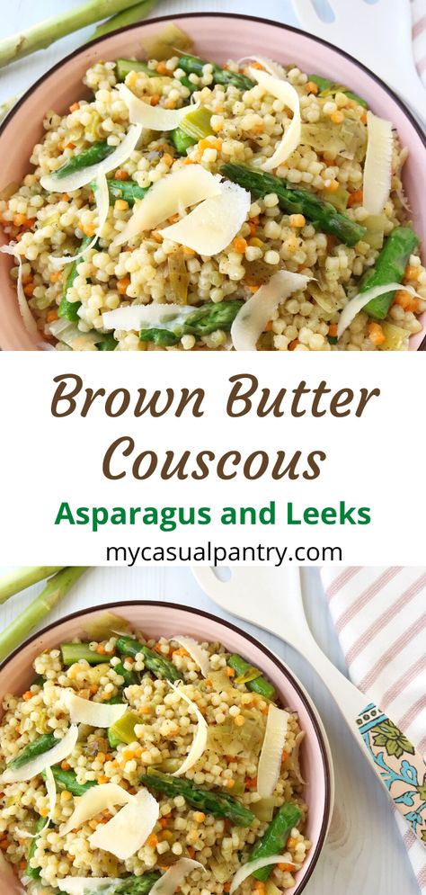 Pearl couscous is tossed with nutty brown butter, asparagus, and leeks for a delicious spring side dish.  Add grilled chicken or salmon for an all-in-one meal.  #sidedishes #easyrecipes #couscous #vegetables Side Dish With Chicken, Pearl Couscous Recipes, Side Dishes For Salmon, Grilled Asparagus Recipes, Leek Recipes, Pearl Couscous, Couscous Recipes, Easter Dinner Recipes, Vegetarian Side Dishes