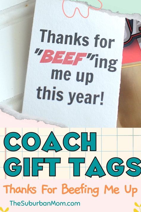 These DIY gift tags are little mementos to prepare for the special people in your life- like your coach! This one is perfect for teacher's day! This DIY gift tag is so easy to prepare yet very memorable at the same time. Check out th eblog for mroe details on Coach Gift Tags – Thanks For Beefing Me Up. This gift idea also counts as a teacher's day gift idea, DIY gift craft, DIY gift tag, gift tag for teachers, teacher's day activity, printable gift tag, printable craft and more! #teachersday Diy Gift Crafts, Diy Gift Tag, Diy Gift Tags, Male Teacher Gifts, Suburban Mom, Gift Tag Printable, Gift Crafts, Male Teacher, Gift Tags Diy