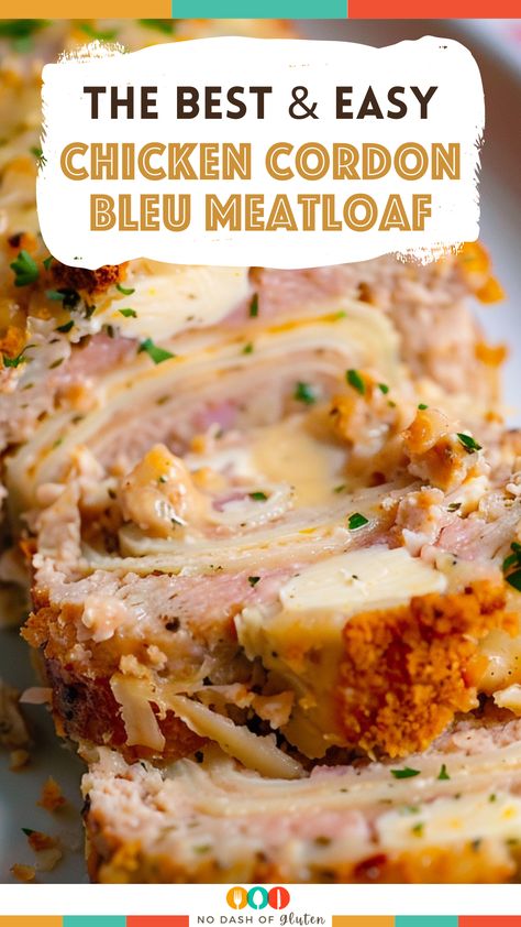 Top Saved Recipes, Chicken Cordon Bleu Sandwich Recipes, Dinner Ideas Using Beef, Dinner Recipes To Impress Guests, Chicken Cordon Bleu Meatloaf Recipe, Meat Ideas For Dinner Main Dishes, Cordon Bleu Meatloaf, Beef Entree Recipes, Ground Chicken Cordon Bleu