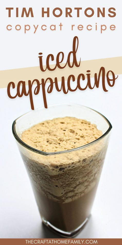 Tall glass of iced cappuccino with caption "Tim Hortons Copycat Recipe: Iced Cappuccino" Iced Capp Recipe, Iced Cappuccino Recipe, Cappuccino At Home, Frozen Coffee Drinks, Cappuccino Recipe, Iced Cappuccino, Cold Coffee Recipes, Frozen Coffee, Iced Coffee Drinks