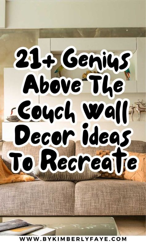 above the couch wall decor ideas Couch Wall Art Ideas, Over Sectional Wall Decor, Farmhouse Wall Decor Over Couch, Wall Cabinet Behind Couch, Wall Decor Family Room Over The Couch, Over The Couch Shelves, Windows Above Couch, Wall Sofa Decor, Simple Behind Couch Wall Decor