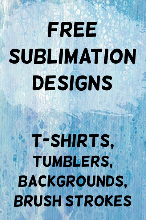 Free Printable Sublimation Designs, Free Tumbler Designs, 20oz Sublimation Designs For Tumblers, Free Sublimation Downloads For Tumblers, Tumbler Sublimation Designs Free, Free Sublimation Designs For Shirts, Free Png Files For Sublimation, Free Sublimation Downloads, Cute Sublimation Designs