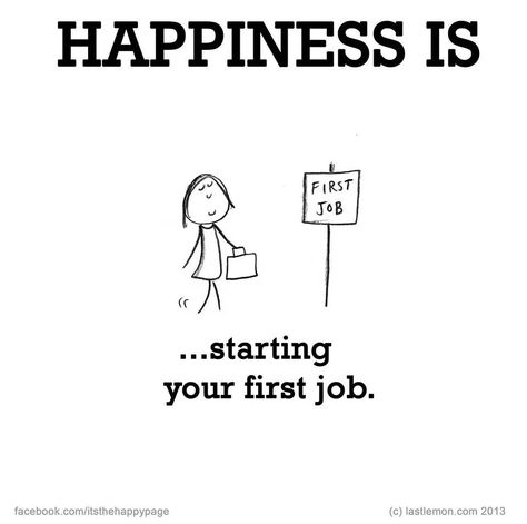 First Job Quotes, Job Quotes, First Job, Instagram Frame, Happiness Is, The Happy, Happy Quotes, Humor, On Twitter