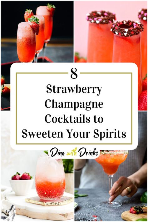 Collage of 4 strawberry champagne cocktails. Strawberry Champagne Cocktail, Strawberry Hennessy, Champagne Cocktail Recipes, Types Of Champagne, Bubbly Drinks, Champagne Recipe, Champagne Recipes Cocktails, Strawberry Cocktails, Champagne Drinks