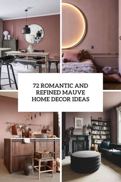 romantic and refined mauve home decor ideas cover Mauve Bathroom, Mauve Living Room, Mauve Bedding, Mauve Bedroom, Pink Nightstands, Lavender And Lilac, Mauve Walls, Scandinavian Dining Room, Chic Dining Room