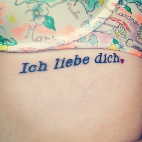 My first tattoo is "I love you" written in German. German Tattoo, First Tattoo, Love Tattoos, Live In The Now, Tattoo Images, I Tattoo, My Images, Tattoo Quotes, Tattoo Ideas