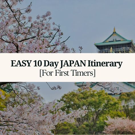 Easy 10 day Japan Itinerary for FIRST TIMERS! 10 Day Japan Itinerary, Japan Itinerary 10 Days, 10 Day Itinerary, Japan Travel Destinations, Day Trips From Tokyo, Japan Spring, Time Travelers, Shibuya Crossing, Japan Itinerary