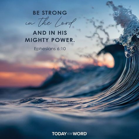 Be Strong In The Lord, Strong In The Lord, Devotional Bible, Ephesians 6 10, Spiritual Strength, Ephesians 6, Bible Devotions, Love The Lord, Be Strong