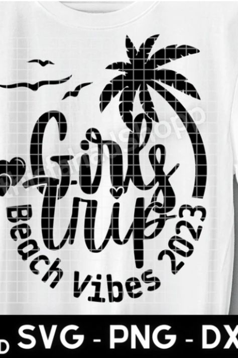 Girls Trip Beach Vibes 2023, Girl's Trip 2023 Svg, Spring Break, Beach Trip SVG, Girls Trip For Summer Beach Shirt Digital Download Cut File Girls Trips In The Us, Trip Instagram Captions, Fun Trips, Spring Break Beach, Girls Trips, 2023 Svg, Girl Trip, Girls Trip Shirts, Design Girl