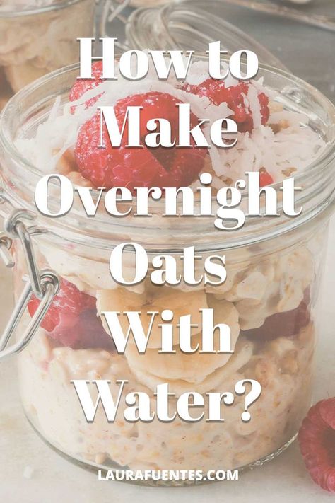 Overnight Oats With Water Recipes For, Low Carb Overnight Oats In A Jar, Overnight Oats Base Recipe No Yogurt, Overnight Oats Water, Breakfast Without Milk, Overnight Oats Instant Oatmeal, Oats Without Milk, Overnight Oats Without Milk, Overnight Oats No Yogurt