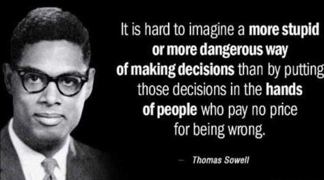 (1) Home / Twitter Decision Making Quotes, Sowell Quotes, Decision Quotes, Thomas Sowell, Rare Quote, Power Quotes, 25th Quotes, Thought Provoking Quotes, Stock Quotes