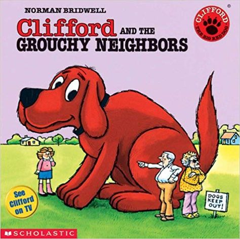 Clifford the Big Red Dog: Clifford and the Grouchy Neighbors: Norman Bridwell: 9780590442619: Amazon.com: Books Tgif Pictures, Clifford Books, Clifford The Big Red Dog, Book Genre, Dog Books, Childhood Books, Red Dog, Book Nooks, Internet Funny