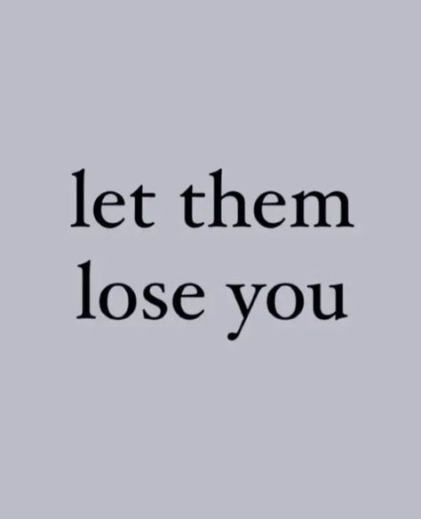 Breakup, moving on, deep quotes, motivation, healing They Tell You To Be Yourself Then They, They Will Leave You Quotes, You Will Realize When Its Too Late, People Realize When Its Too Late, Some People Deserve Your Silence, One Day You Will Realize Quotes Too Late, Let Them Loose You Quotes, Let Them Miss You Quotes, They Will Regret Losing You