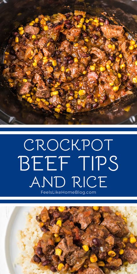 A hearty dish of crockpot beef tips and rice made with beef stew meat, black beans, corn, and tomatoes, perfect for dump and go crockpot meals, slow cooker dump and go recipes, healthy dump and go crockpot recipes, mexican beef and rice, smothered beef tips, cubed beef, and easy dinner recipes with the title “crockpot beef tips and rice” Slow Cooker Beef And Rice, Stew Meat And Rice Recipes, Beef Cubes Recipe Crock Pots, Beef Tips And Rice Recipe, Steak And Beans, Beef Stew With Rice, Cubed Beef Recipes, Cube Steak Crock Pot Recipes, Smothered Beef