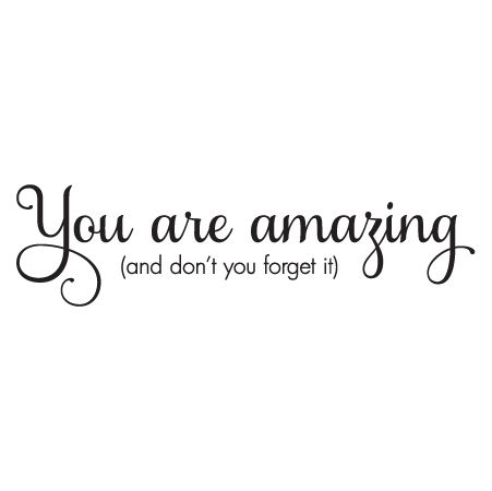 Amazing Day Quotes, Great Day Quotes, Soul Sunday, Wednesday Motivation, Wall Quotes Decals, You Are Amazing, Best Friend Quotes, Amazing Quotes, Encouragement Quotes