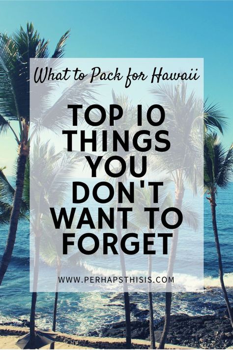 What To Pack For Hawaii Men, Hawaii Packing List For Men, Hawaii Packing List For Women, Hawaii Essentials, Pack For Hawaii, Vacation To Hawaii, Disney Hawaii, Hawaii Packing List, Hawaii Packing