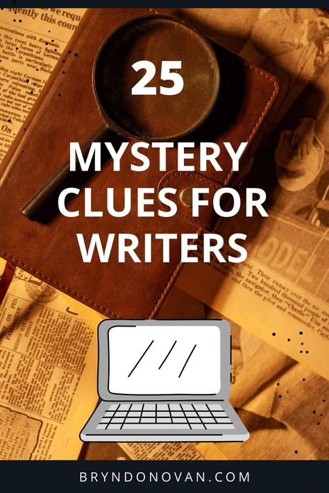 25 Mystery Clues for Writers! Plotting A Novel, Writing Genres, Mystery Writing, A Writer's Life, Mystery Stories, Book Writing, Book Writing Tips, Cozy Mysteries, Writing Advice