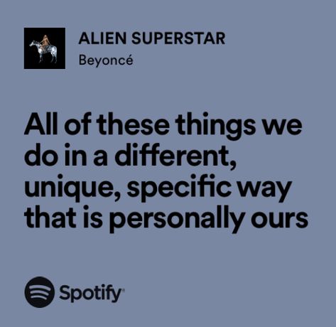 Beyonce Alien Superstar Lyrics, Alien Superstar Lyrics, Beyonce Song Lyrics, Beyonce Quotes Lyrics, Pink Lyrics, Alien Superstar, Beyonce Songs, Beyonce Quotes, Beyonce Lyrics