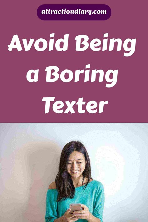 Avoid Being a Boring Texter - Woman smiling at her phone Not Be A Dry Texter, Dry Texter, Talking To Someone, Slow Motion, To Sleep, Texts, The Conversation, Motion, Paint