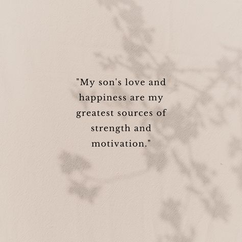 My Son is my strength quotes. You Are Amazing Son Quotes, Mama Quotes Sons, Mum Son Quotes, My Son Is My Strength Quotes, My Son And Daughter Quotes, Mother Strength Quotes, Quotes About Being A Mom To A Son, My Sons Quote, Bonus Son Quotes