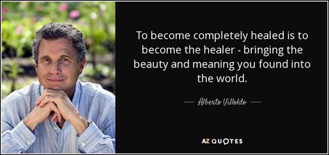 Alberto Villoldo, The Healer, Forest Bathing, Love And Light, Destiny, The Beauty, Meant To Be, Meditation, Healing