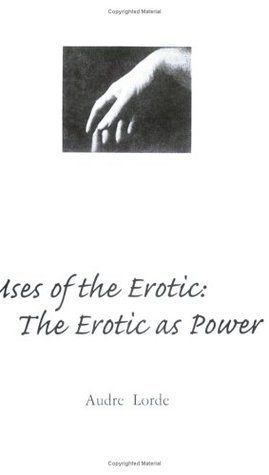 Uses of the Erotic: The Erotic as Power by Audre Lorde | Goodreads Audre Lorde Quotes, Audre Lorde, View Quotes, Book Log, Unread Books, Top Books To Read, Sharing Quotes, Got Books, Lorde