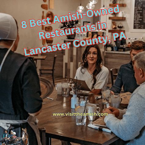 Amish Life, Lancaster County Pennsylvania, Lancaster County Pa, Amish Recipes, Lancaster County, Lancaster, Pennsylvania, Restaurant