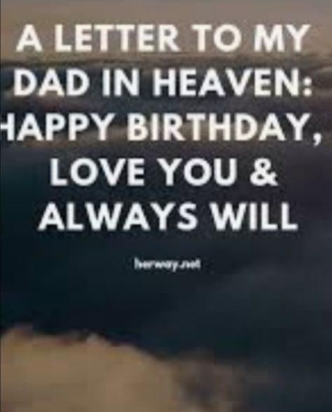 Quotes For Dad In Heaven, Missing Dad In Heaven, To My Dad In Heaven, Quotes For Dad, Birthday In Heaven Quotes, Dad In Heaven Quotes, Miss You Dad Quotes, Best Wishes Messages, I Miss My Dad