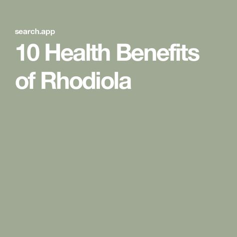 10 Health Benefits of Rhodiola Natural Medicine, Health Benefits, Medicine, Herbs, Benefits, Health, 10 Things