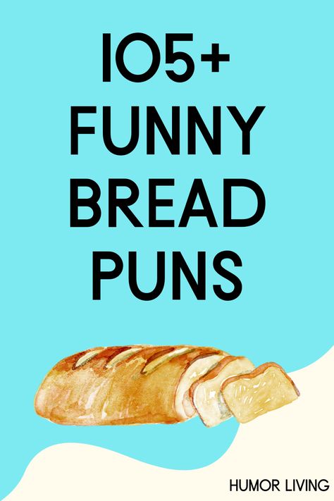 Bread is a food that’s a staple in many cultures. It comes from water, flour, and yeast. Read the funniest bread puns that’ll leave you rolling. Bread Making Quotes, Sourdough Bread Quotes Funny, Bread Puns Funny, Funny Bread Quotes, Sourdough Bread Puns, Sourdough Quotes Funny, Sourdough Quotes, Sandwich Puns, Bread Quotes