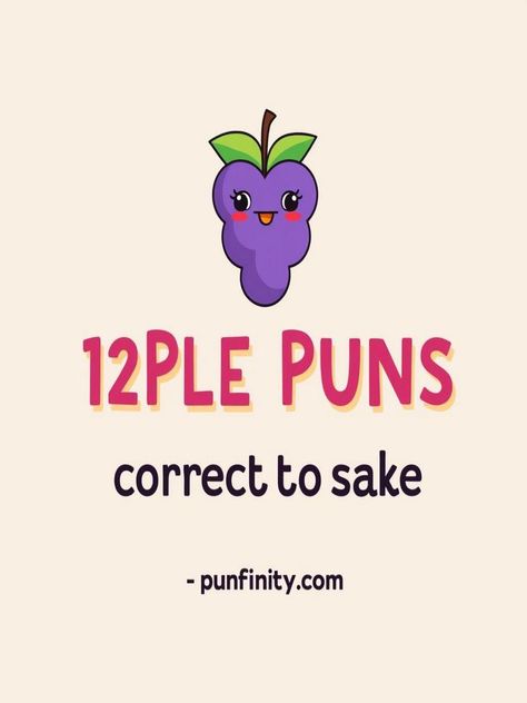 purple puns Encouragement Puns Funny, Pun Examples, Pun Intended Captions, Play On Words Puns, Pun Names, Wine Jokes, Purple Grapes, Word Play, One Liner