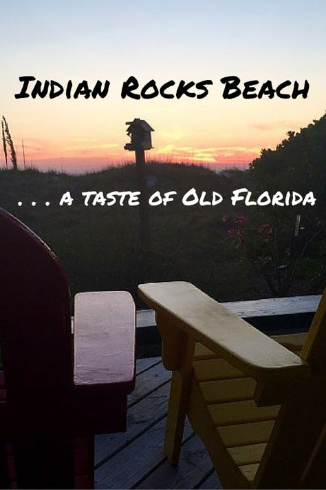 Adirondack Chairs on the Beach at Sunset Indian Rocks Beach Florida, Usa Beach, Clearwater Beach Florida, Indian Shores, Indian Rocks Beach, Usa Beaches, Clearwater Florida, Seaside Village, Visit Florida