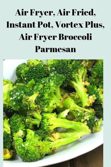 Recipe says 350 for 4 min. Mix around then 2 more min. I leave mine in longer. Like 8 total and no mixing. I have an Instant Vortex Broccoli Parmesan, Air Fryer Broccoli, Best Air Fryer Recipes, Parmesan Broccoli, Best Air Fryer, Air Fryer Oven Recipes, Air Fry Recipes, Air Fryer Dinner Recipes, Fresh Broccoli