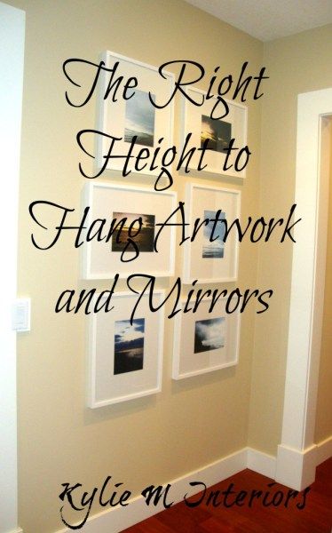 Correct height to hang mirrors and artwork Hanging Pictures On The Wall, Hang Artwork, Hang Art, Hanging Artwork, How To Hang, Hanging Frames, Hanging Photos, Furniture Layout, Picture Hanging