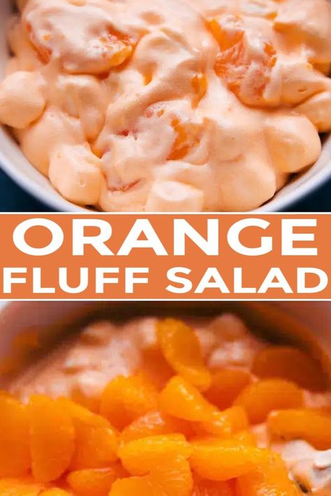 Vanilla Pudding Whipped Cream, Orange Fluff Salad, Pudding Whipped Cream, Orange Recipes Dessert, Orange Jello Salads, Congealed Salad, Fluff Salad Recipes, Orange Fluff, Easy Fruit Salad Recipes