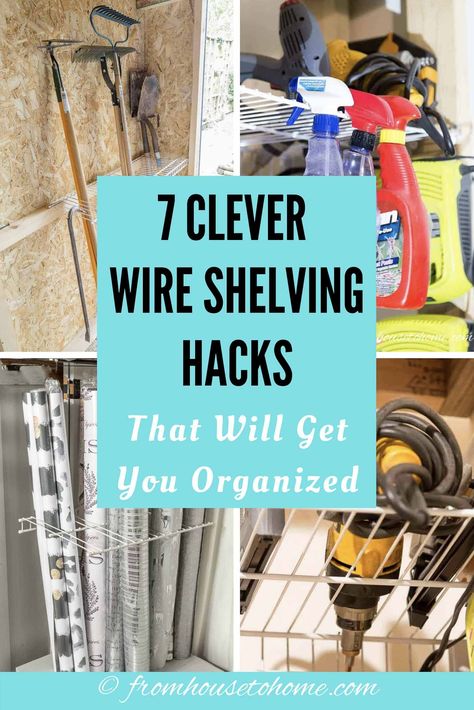 These clever wire shelving hacks are genius! Click through to find more ways to repurpose wire shelves that will help organize your house and garage. #fromhousetohome #storageideas #organization #storage #hacks  #shelving Shelving Hacks, Make A Shoe Rack, Garage Organization Shelves, Wire Closet Shelving, Easy Home Organization, House To Home, Garage Tool Organization, House Hacks, Wire Shelves