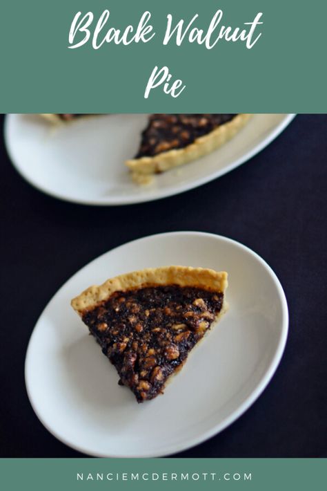 Delicious Black Walnut Pie - Nancie's Table Black Walnut Pie, Black Walnut Pie Recipe, Southern Pies, Autumn Dessert, Walnut Pie, Retro Desserts, Blackstone Recipes, Chess Pie, Classic Recipes