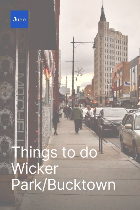 Wicker Park and Bucktown are some of Chicago's best and trendiest neighborhoods you can live in. Read about each and then make your decision. Wicker Park Chicago, Chicago Things To Do, Community Safety, Neighborhood Guide, Times Square, The Neighbourhood, Things To Do, Street View, Chicago