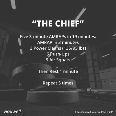 "The Chief" WOD - Five 3-minute AMRAPs in 19 minutes: AMRAP in 3 minutes; 3 Power Cleans (135/95 lbs); 6 Push-Ups; 9 Air Squats; Then Rest 1 minute; Repeat 5 times Power Clean Workout, Wods Crossfit, Crossfit Workouts Wod, Fighter Workout, Crossfit Workouts At Home, Amrap Workout, Wod Workout, Barbell Workout, Air Squats