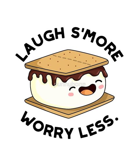 "Laugh S'more Food Pun" by punnybone | Redbubble Punny Puns, Punny Cards, Funny Food Puns, Cheesy Jokes, Food Pun, Cute Puns, Puns Jokes, Food Puns, Cute Food Drawings