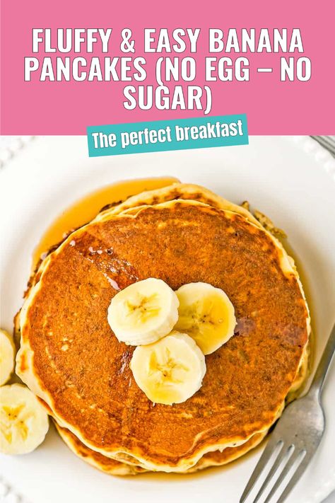 These Easy Banana Pancakes, made with no eggs or sugar, are light, fluffy, and delicious! Quick to make with simple ingredients and perfect for meal prep. With a couple of swaps, they can be made dairy-free, too (read the content post for details). Banana Pancake Without Egg, Banana Pancakes No Egg, No Egg Breakfast Ideas, Eggless Banana Pancakes, Eggless Breakfast, Easy Banana Pancakes, Egg Free Breakfast, Eggless Recipes, No Egg Pancakes