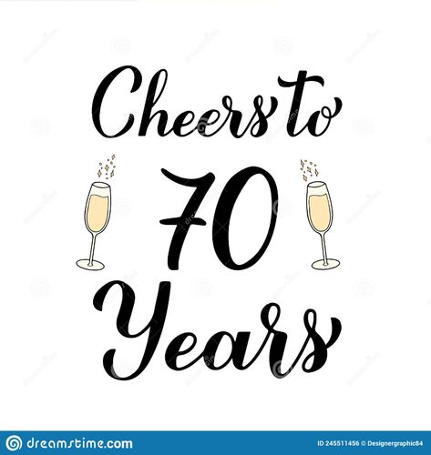 Cheers To 70 Years, Onion Benefits, Celebration Poster, Calligraphy Hand Lettering, Vintage Champagne, Poster Illustration, 70th Birthday, Anniversary Celebration, Birthday Wishes